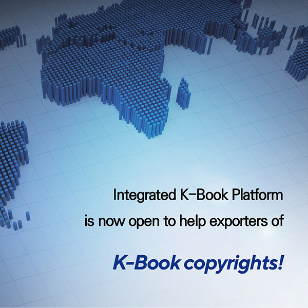 Integrated K-Book Platform is now open to help exporters of K-Book copyrights!