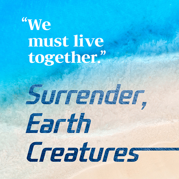 Surrender, Earth Creatures cardnews img1